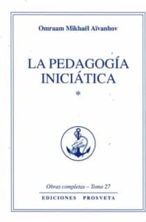 La Pedagogia Iniciatica I