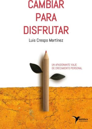 Cambiar para disfrutar