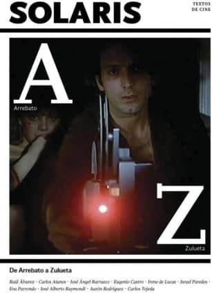 Solaris 1: De Arrebato a Zulueta