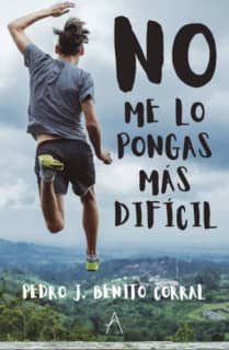 No me lo pongas más difícil