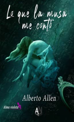 LO QUE LA MUSA ME CONTÓ