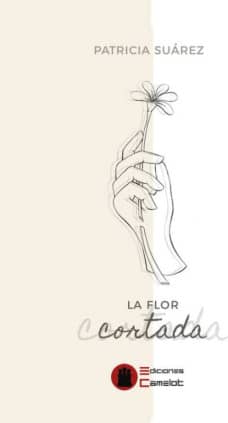 LA FLOR CORTADA