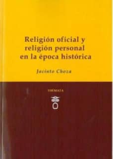 Religión oficial y religión personal en la época histórica