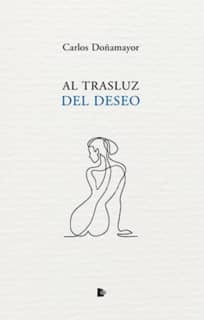 AL TRASLUZ DEL DESEO