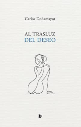 AL TRASLUZ DEL DESEO