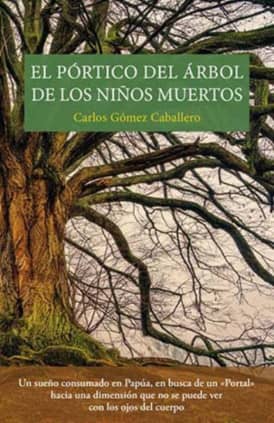 EL PÓRTICO DEL ÁRBOL DE LOS NIÑOS MUERTOS