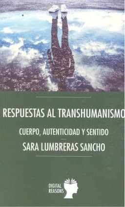 RESPUESTAS AL TRANSHUMANISMO