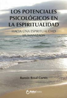 Los potenciales psicologicos en la espiritualidad