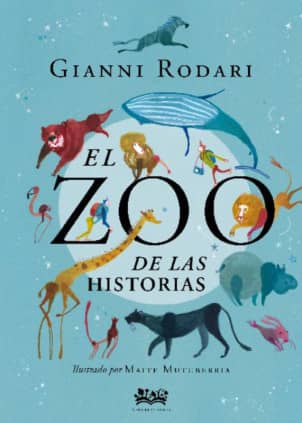 EL ZOO DE LAS HISTORIAS  *RODARI*
