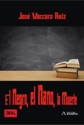 El Negro, el Nano, la Muerte