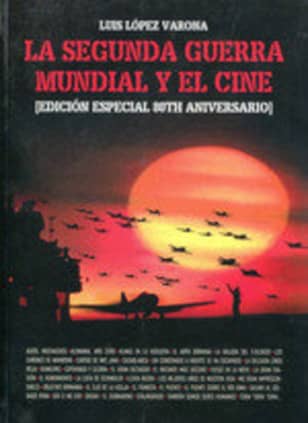 La segunda guerra mundial y el cine