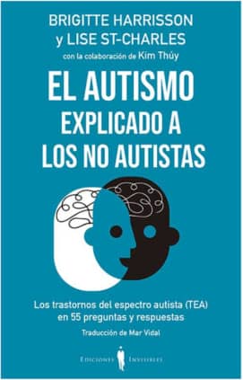 EL AUTISMO EXPLICADO A LOS NO AUTISTAS