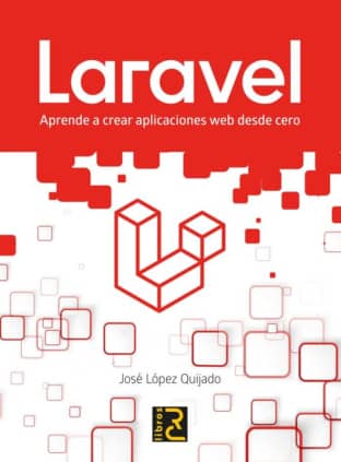 LARAVEL APRENDE A CREAR APLICACIONES WEB