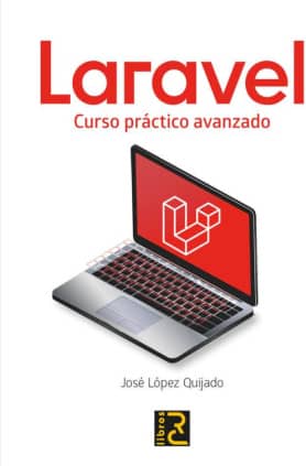 LARAVEL. Curso práctico avanzado