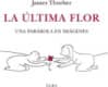 La última flor