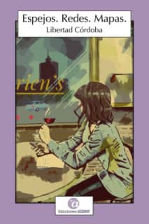 ESPEJOS. REDES. MAPAS