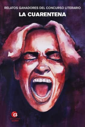 RELATOS GANADORES DEL CONCURSO LITERARIO LA CUARENTENA