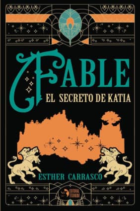 FABLE EL SECRETO DE KATIA