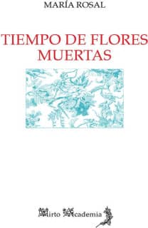 Tiempo de flores muertas
