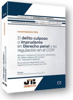 El delito culposo o imprudente en Derecho penal y su regulación en el COIP