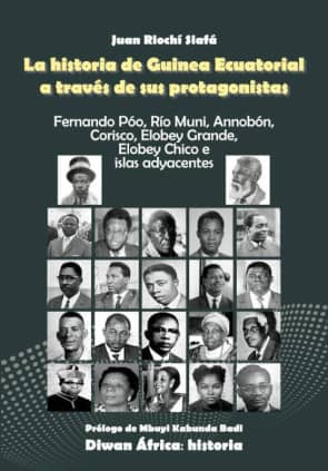 La historia de guinea ecuatorial a través de sus protagonistas