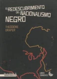 El redescubirmiento del nacionalismo negro