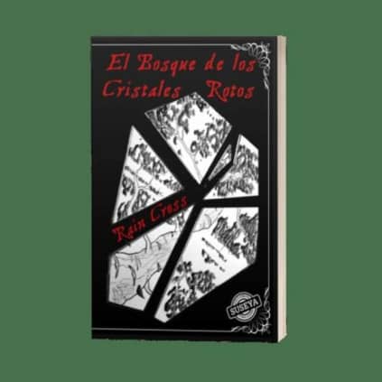 El Bosque de los Cristales Rotos