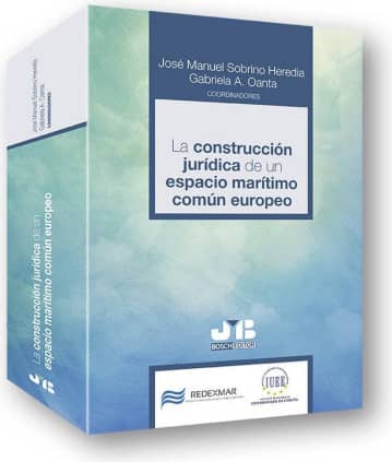 La construcción jurídica de un espacio marítimo común europeo