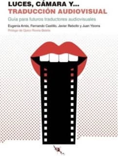 Luces, cámara y… traducción audiovisual