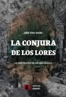 LA CONJURA DE LOS LORES