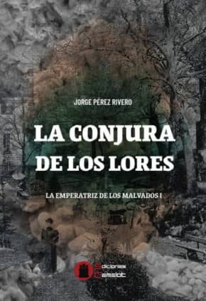 LA CONJURA DE LOS LORES