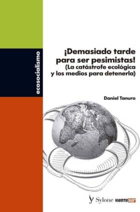 ¡Demasiado tarde para ser pesimistas!