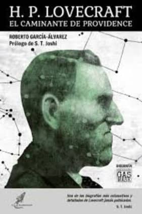 H. P. Lovecraft. El caminante de Providence