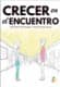 CRECER EN EL ENCUENTRO