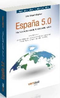 España 5.0, hacia un nuevo modelo de reindustrializacion