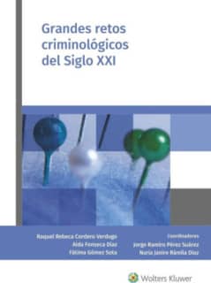 GRANDES RETOS CRIMINOLOGICOS DEL SIGLO X