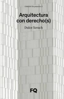 Arquitectura con derecho(s)