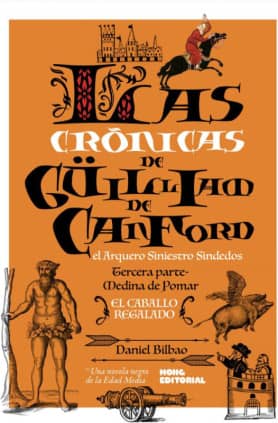 Las crónicas de Güilliam de Canford, el Arquero Siniestro Sindedos III