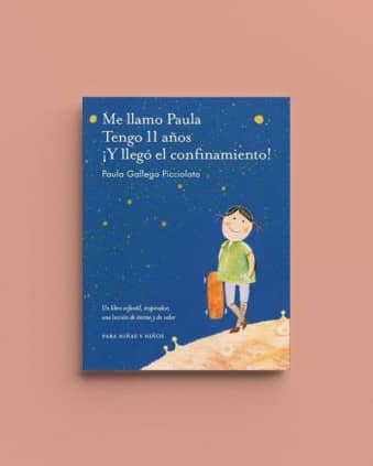 Me llamo Paula, tengo 11 años y llegó el confinamiento.