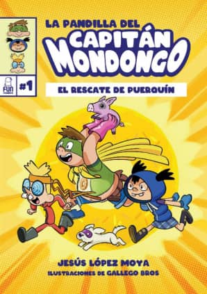 LA PANDILLA DEL CAPITAN MONDONGO