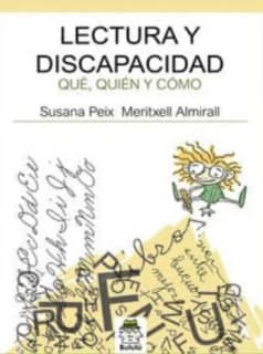 LECTURA Y DISCAPACIDAD  QUE , QUIEN Y CO
