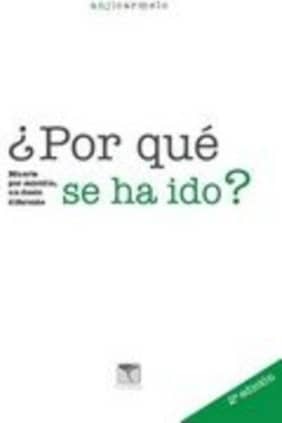 ¿Por qué se ha ido?