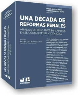 Una década de reformas penales