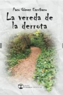 LA VEREDA DE LA DERROTA