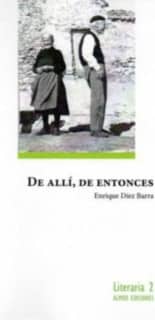 De allí, de entonces