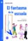 El fantasma de la escuela