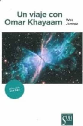 UN VIAJE CON OMAR KHAYAAM
