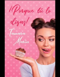 ¡Porque tú lo digas!