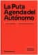 La Puta Agenda del Autónomo 2022