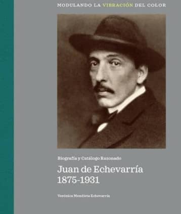 JUAN DE ECHEVARRÍA 1875-1931